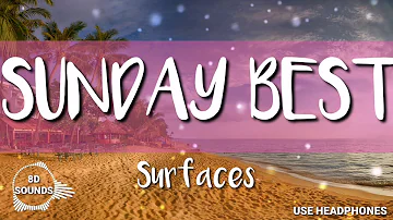 Sunday Best by Surfaces ( 8D Sounds Lyrics Video)