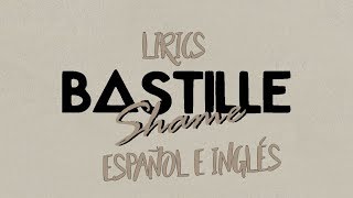 Miniatura de vídeo de "Bastille-Shame Lyrics (español e inglés)"