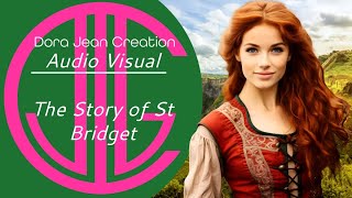 St Bridgid | An Audio Visual tale by Dora Jean Creation