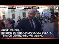 Informe de finanzas publicas desata tensión dentro del oficialismo | Mesa Central
