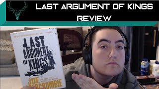 Last Argument Of Kings - A Satisfying Conclusion?