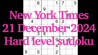Sudoku solution – New York Times 21 December 2024 Hard level