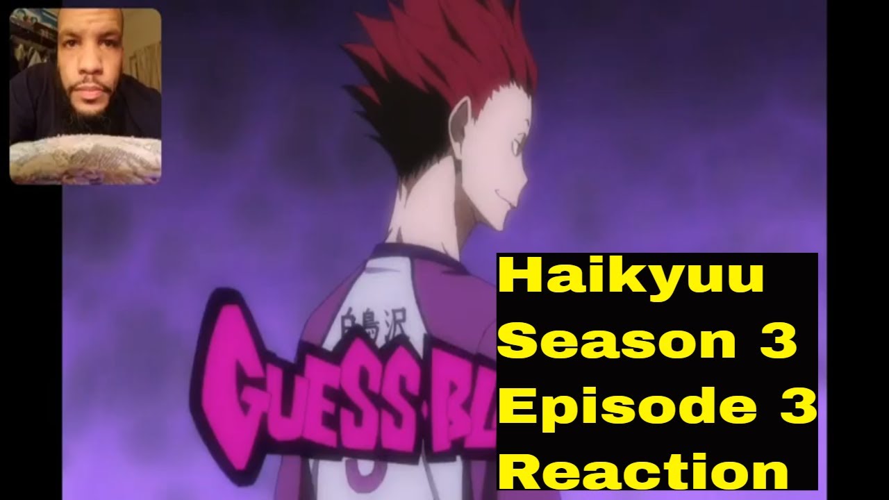 Haikyuu Season 3 Episode 3 GUESSMONSTER Reaction YouTube