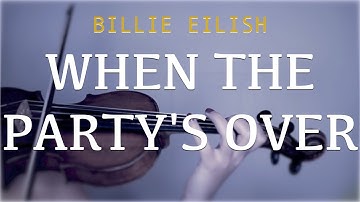 Billie Eilish - When The Party