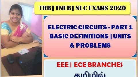 CIRCUITS | BASICS | TNEB | TRB  | GATE | EEE | ECE | IN TAMIL