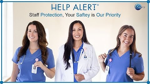 Help Alert for Healthcare: Protecting Staff Inside and Out