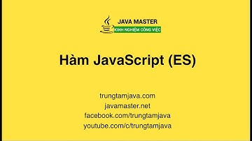 JavaScript 04 - JavaScript Function - Trung Tâm Java Master