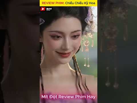 Chiếu Chiếu Kỳ Hoa - Chiếu Hoa Phục Hận Full Tập #phimhay #reviewphim #tomtatphim #phimngan