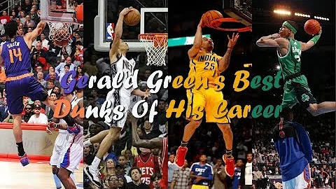Gerald Green's Best Dunks Of His Career