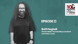 Raffi Feghali: Theater Maker, Peacebuilding Consultant, Trainer/Coach
