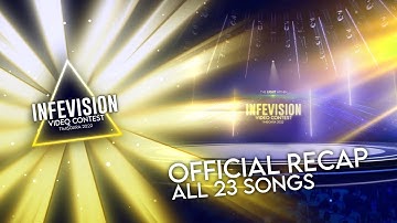OFFICIAL RECAP : All the 23 songs of the INFEVision Video Contest 2022