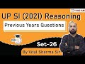 Uttar Pradesh SI 2021 Exam - Reasoning Previous Years Questions by Vitul Sharma for UP SI 2021 Exam