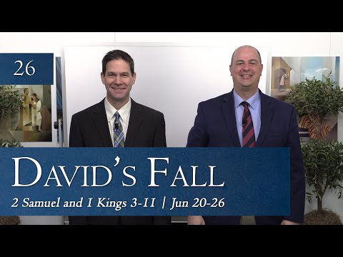 Come Follow Me Insights - 2 Samuel & 1 Kings 3-11: The Fall of King David