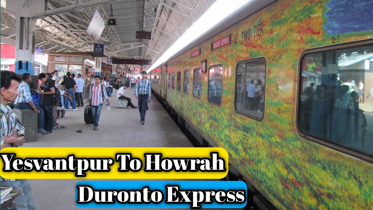 Yesvantpur to howrah duronto express Full vlog video YouTube