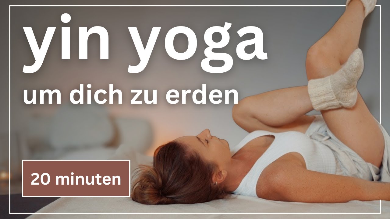 Yin Yoga um dich zu Erden in herausfordernden Zeiten 💛