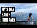 My 3-day Banff itinerary