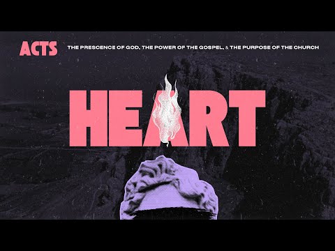 HEART | Acts 21 | Pastor Justin A. Serra