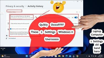 Quickly These 2 Settings OFF Windows 11 NOW!