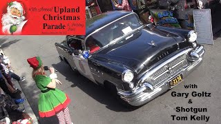 Upland 2022 Christmas Parade with Gary Goltz' 1955 'Highway Patrol' Buick & Shotgun Tom Kelly