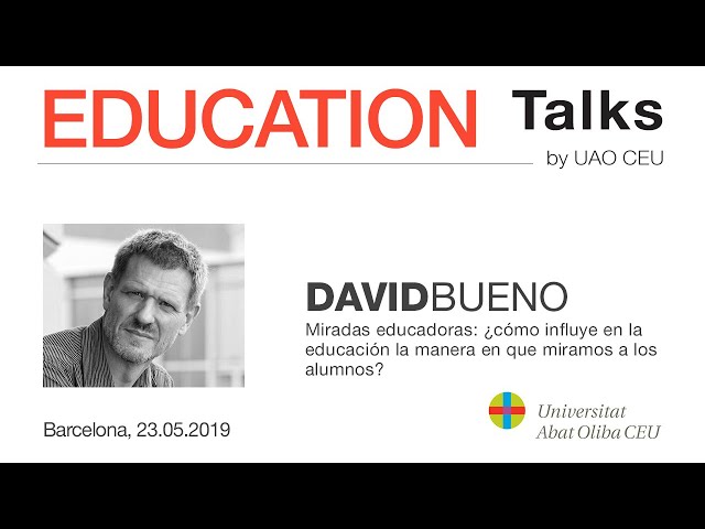 “Miradas educadoras: ¿cómo influye en la educacón la manera en que miramos a los alumnos?”