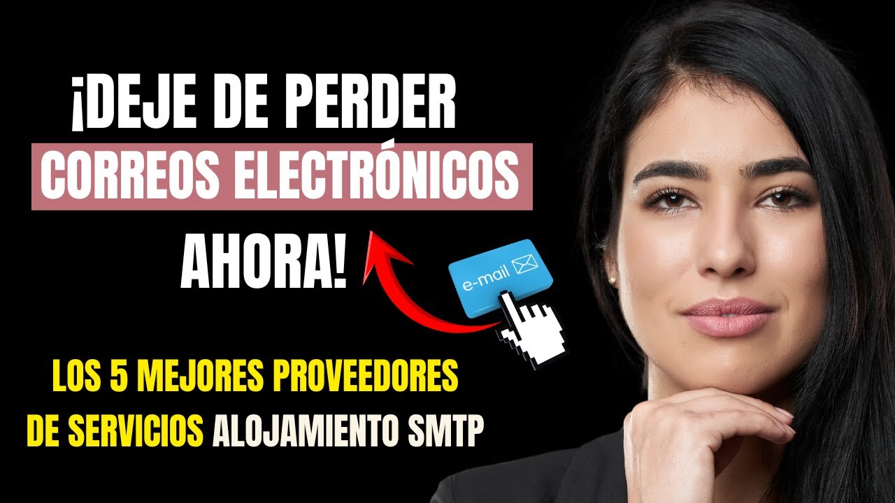 Best 5 SMTP Hosting Service Providers in Spain | ¡Deja de perder correos electrónicos ahora!