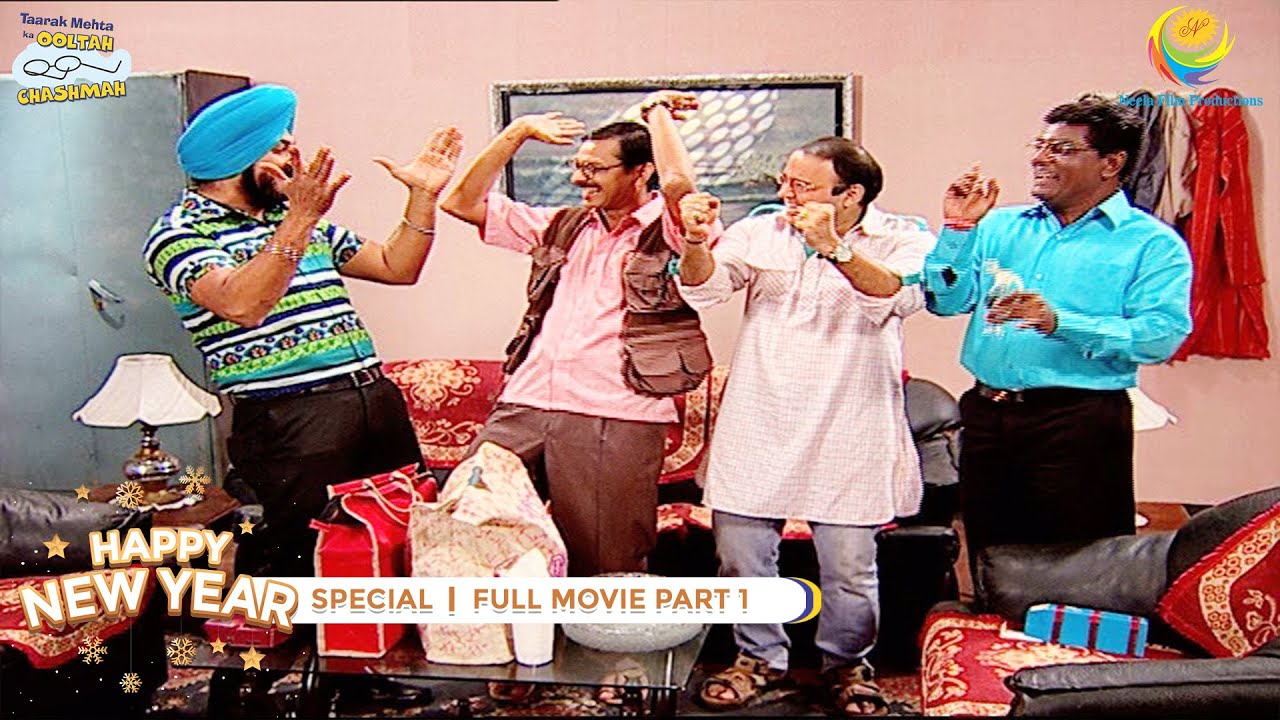 NEW YEAR SPECIAL I FULL MOVIE I PART 1 I Taarak Mehta Ka Ooltah Chashmah I     