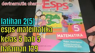 esps matematika kelas 5 bab 5 'pengolahan data' latihan 2(5) halaman 129