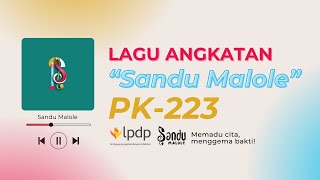 Lagu Angkatan LPDP PK-223 "Sandu Malole" | Official Music Video