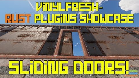 VinylFresh - Rust Admin - STAR TREK STYLE SLIDING DOORS IN RUST PLUGIN!