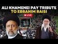 Iran News Live: Ayatollah Ali Khamenei Pays Tribute To President Ebrahim Raisi | Times Now World