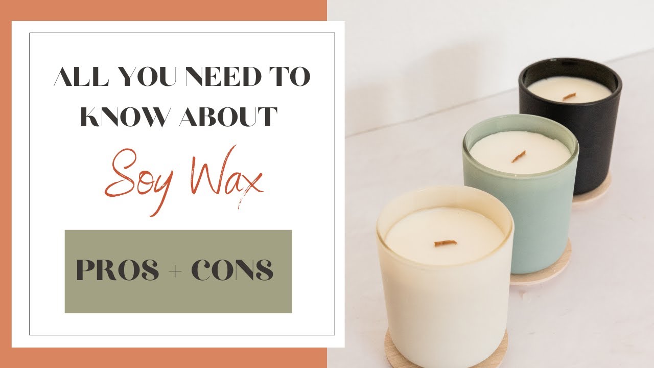 The Pros and Cons of Soy Wax Candles: What You Need to Know – Joetie Home  Fragrance