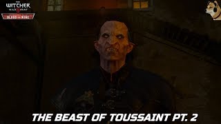 The Witcher 3 Wild Hunt – The Beast of Toussaint pt. 2