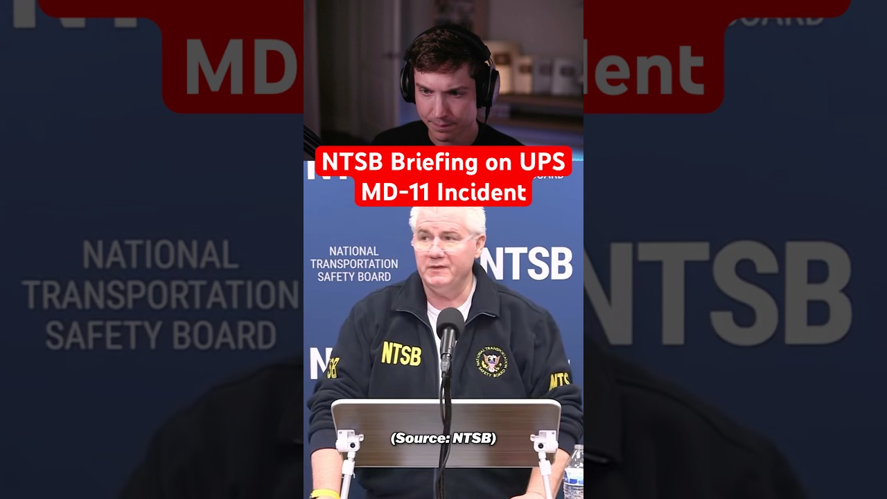 NTSB Briefing On UPS MD 11 Incident
