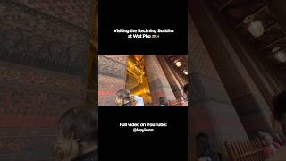 Reclining Buddha in Bangkok🇹🇭🙏🏼 #recliningbuddha #travelvlog #keyienn #thailandtravel #mustvisit