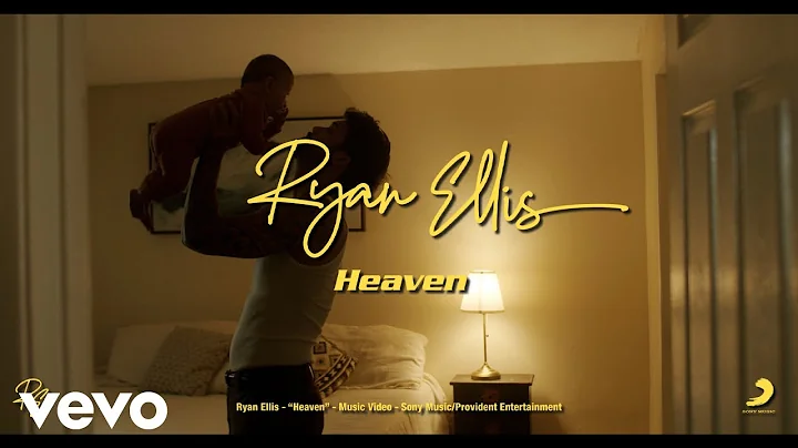 Ryan Ellis - Heaven (Official Music Video)