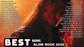 BEST SLOW ROCK SONGS 2026 🔥 Echoes in the Rain | Emotional Rock Ballad Playlist
