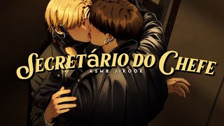 ASMR JIKOOK • Secretário do Chefe