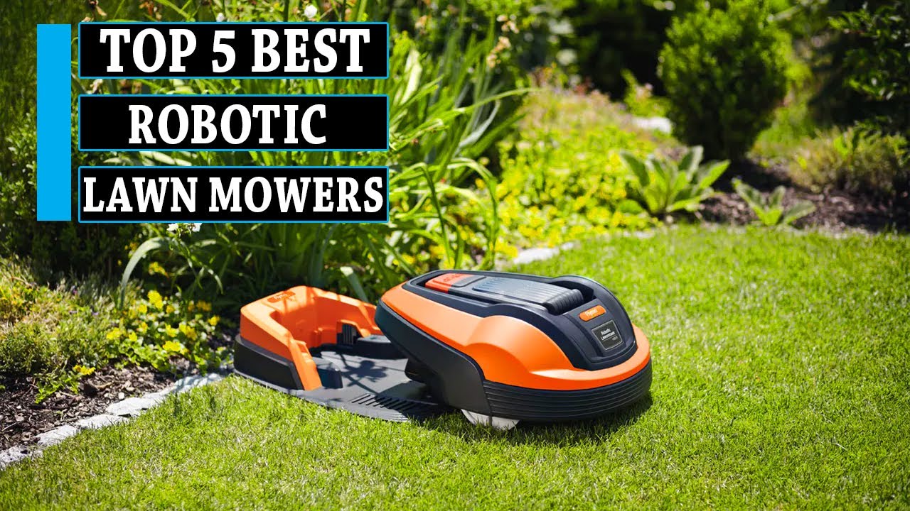 Robotic Lawn Mower: 5 Best Robot Lawn Mowers in 2025 || You Can Buy