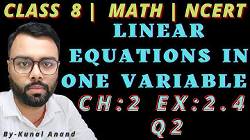 NCERT CLASS 8 CH 2 EX 2.4 Q2 LINEAR EQUATIONS IN ONE VARIABLE   @MATHEMATICSWITHKUNALANAND ​IMP QUES