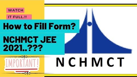 HOW TO FILL NCHMCT JEE 2021 APPLICATION FORM..??? कैसे Fill करें???? Full Detail..!!!!