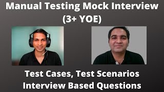 Manual Testing Mock Interview| 3+ YOE | Testing Interview Questions