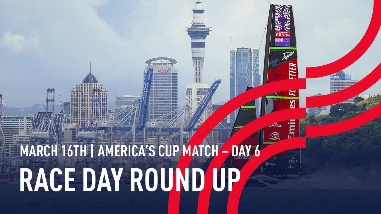 36th America's Cup Day 6 Race Day Round Up