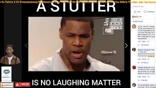 A Stutter Is No Laughing Matter Or Is It? Hilarious Video