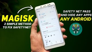 Magisk 2 Simple Method To Fix Safetynet  Safetynet Fix And Hide Any Apps