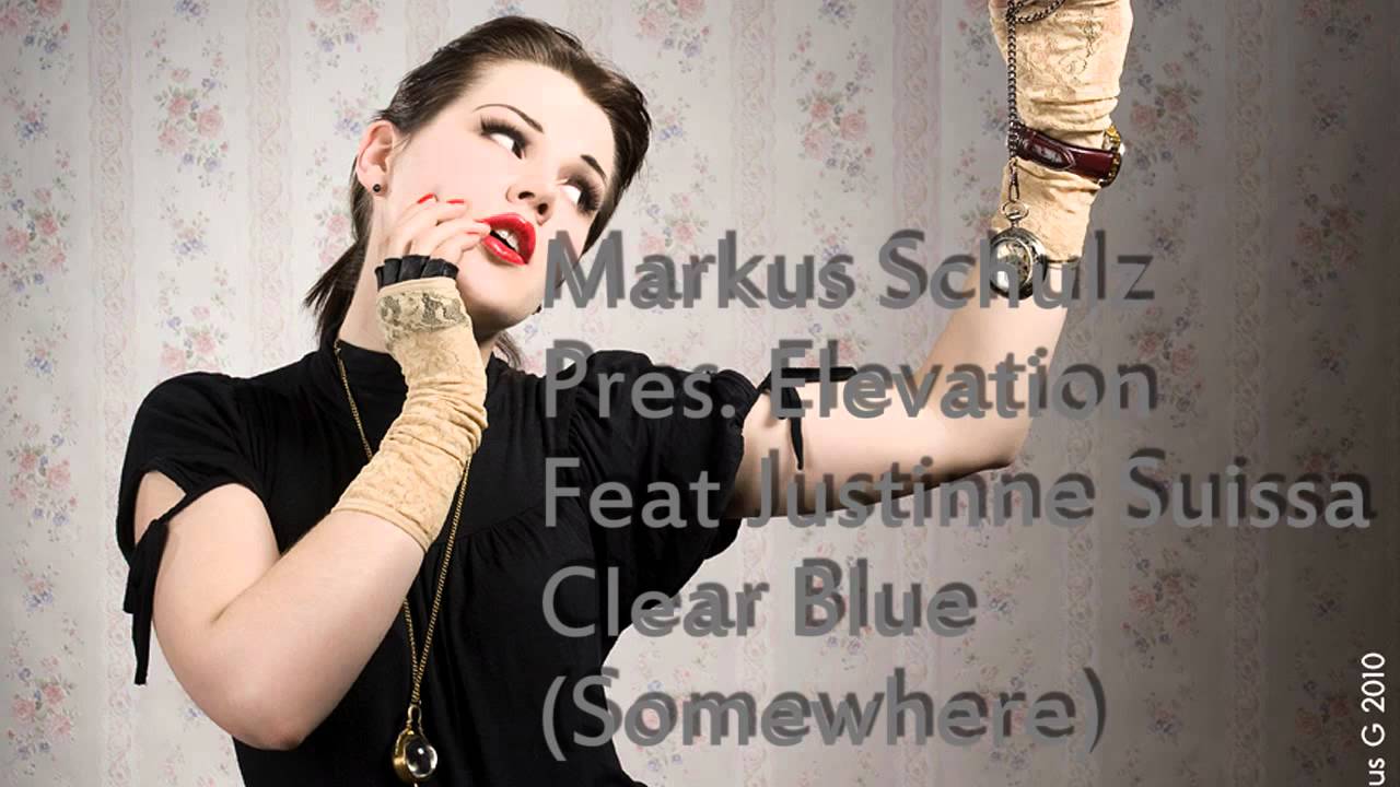 Elevation Ft Justine Suissa - Somewhere(Clear Blue)