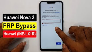 Huawei Nova 3i (INE-LX1R) Frp Bypass Huawei Nova 3i Google Account Remove Android 9.1.0 New Trick |