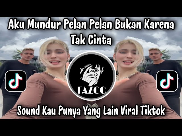 KAU PUNYA YANG LAIN - ANASTASYA SHINE / AKU MUNDUR PELAN PELAN BUKAN KARENA TAK CINTA VIRAL TIKTOK