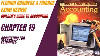 Builder's Guide To Accounting Chapter 19 Review for the Florida Business & Finance Exam