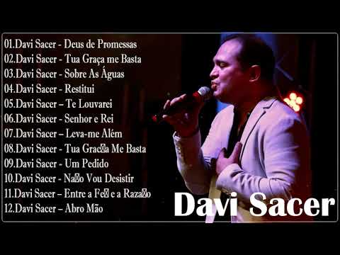 Deus de Promessas,Tua Graça Me Basta, Sobre As Águas...Davi Sacer - #musicagospel #youtube