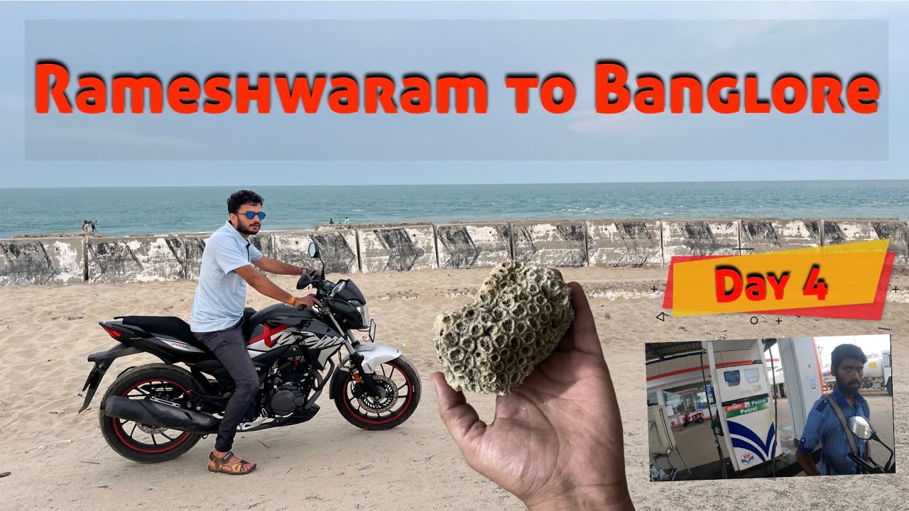RAMESHWARAM TO BANGLORE roadtrip on bike Day 4 565 kms XTREME 200R jk02 YouTube